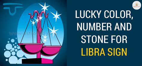 Libra Lucky Color Libra Lucky Number Libra Lucky Stone 2020