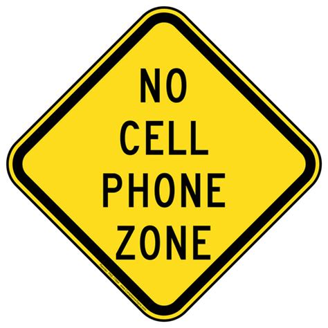 Cell Phones Phone Rules No Cell Phone Zone Sign Yellow Reflective