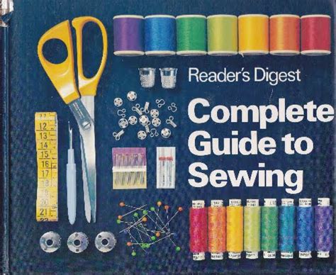 Readers Digest Complete Guide To Sewing Hb Db Books
