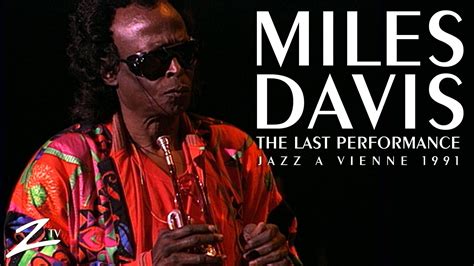 Miles Davis - The Last Performance - Zycopolis TV | Miles davis, Jazz blues, Davis