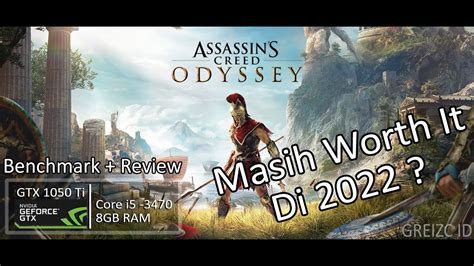 Assassin S Creed Odyssey GTX 1050 Ti I5 3470 8GB RAM Benchmark