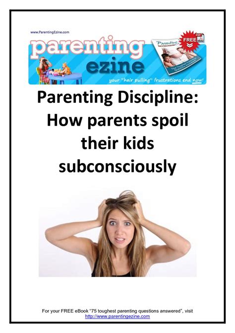 Calaméo Parenting Discipline How Parents Spoil Their Kids Subconsciously