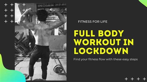 Full Body Workout In Lock Down No Gym Full Body Workout Youtube