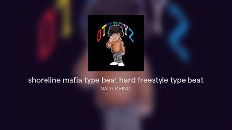 Shoreline Mafia Type Beat Hard Freestyle Type Beat Youtube
