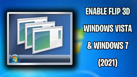How To Enable Flip 3d In Windows Vista And Windows 7 2021 Youtube