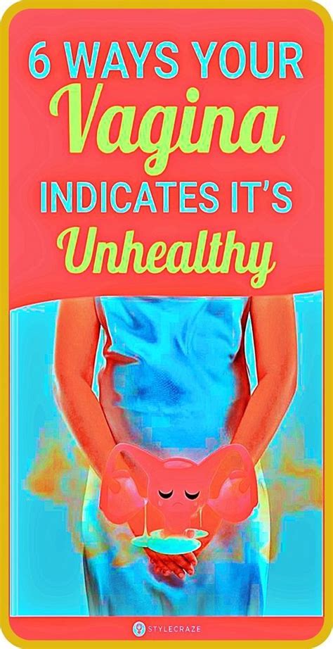 5 Warning Signs That Your Vagina Is Unhealthy Artofit