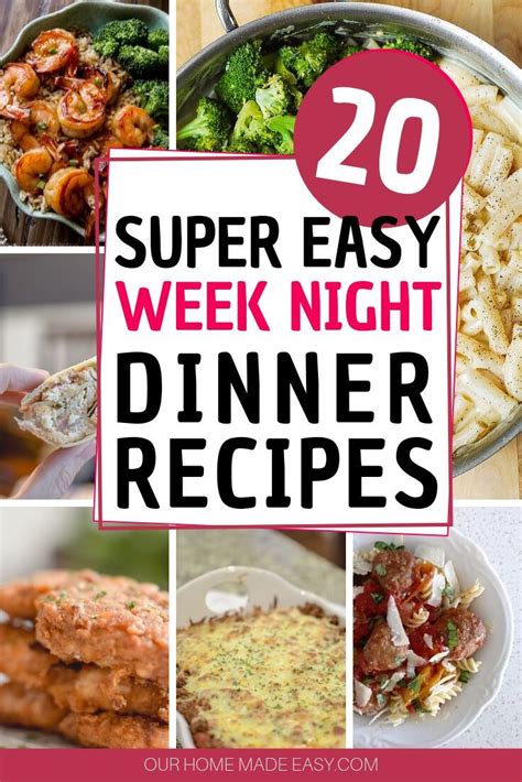 Super Easy Week Night Dinner Recipes That Are Perfect For The Whole