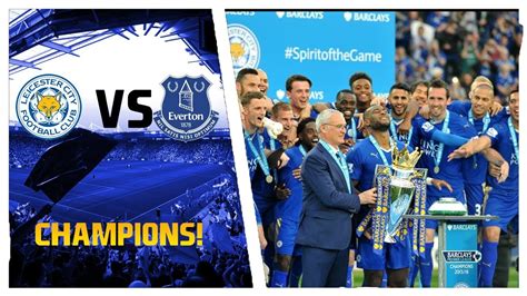 It is on sky concurrently with this, there is the arsenal vs norwich match, the mouthwatering bournemouth vs newcastle united clash, and then later the return of frank. Leicester City vs Everton Vlog- Champions! - YouTube