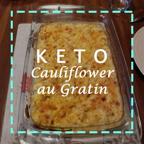 Low Carb High Fatketo Cauliflower Au Gratin Vegetarian Keto