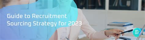 Guide to Recruitment Sourcing Strategy for 2023 - HrBit