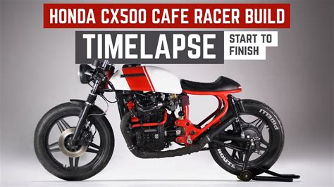 Honda Cx500 Cafe Racer Build Time Lapse Youtube