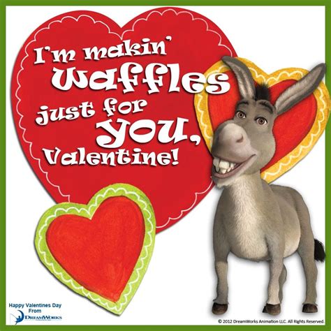 Im Making Waffles Just For You Valentine Donkey Shrek Dreamworks
