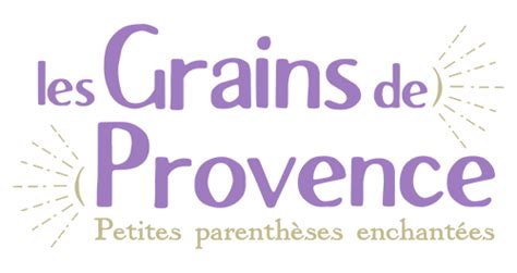 Les Grains De Provence • Bienvenue