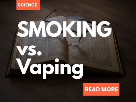 vaping vs smoking the facts the science [why it s the future]