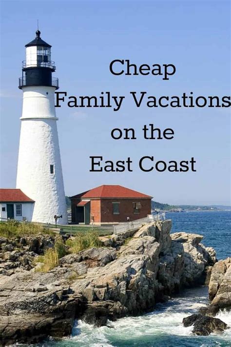 Cheap Family Vacations on the East Coast