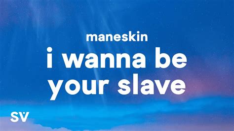 Måneskin I Wanna Be Your Slave Lyricstesto Eurovision 2021