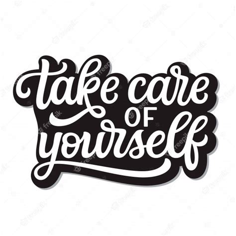 Premium Vector Take Care Of Yourself Lettering