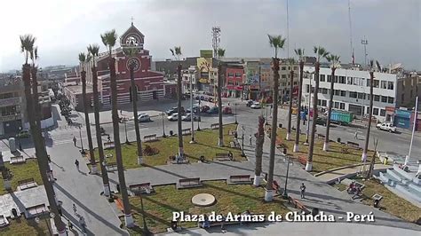Plaza De Armas De Chincha Youtube