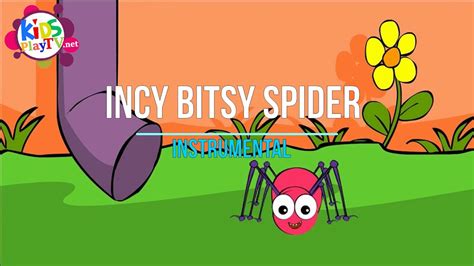 Incy Bitsy Spider Instrumental Youtube