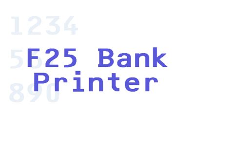 F25 Bank Printer Font Free Download