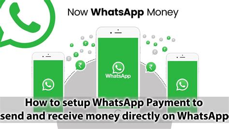 How To Setup Whatsapp Payment To Send And Receive Money Directly On