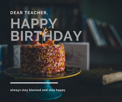 120 Trending Birthday Wishes For Teacher Birthday Sms And Wishes