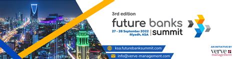 Future Bank Summit Ksa 2022 Digital Innovations Shaping The Future Of