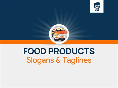 Best Food Products Slogans And Taglines Generator Guide Brandbabe