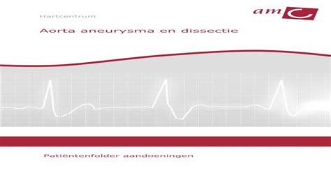 Hartcentrum Aortadissectie · Aorta Aneurysma En Dissectie Wat Is De