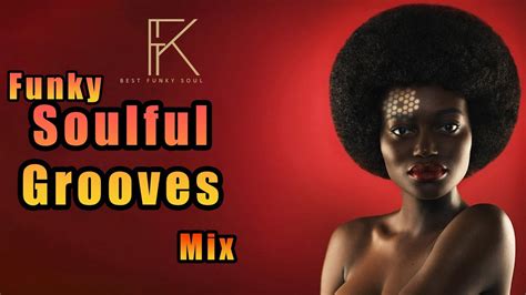 soulful randb funky disco house mix funky randb soul mix classic funk and soul youtube