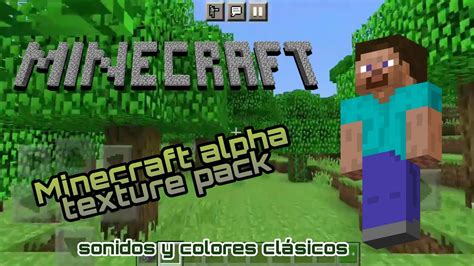 Minecraft Alpha Texture Pack Para Minecraft Bedrock 118 Minecraft Como En Sus Primeras
