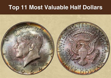 Top 11 Most Valuable Half Dollar Coins In Circulation With Pictures