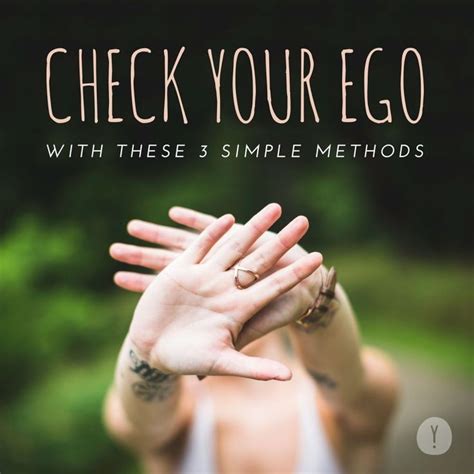 Check Your Ego With These 3 Simple Methods Meditation Practiceyoga