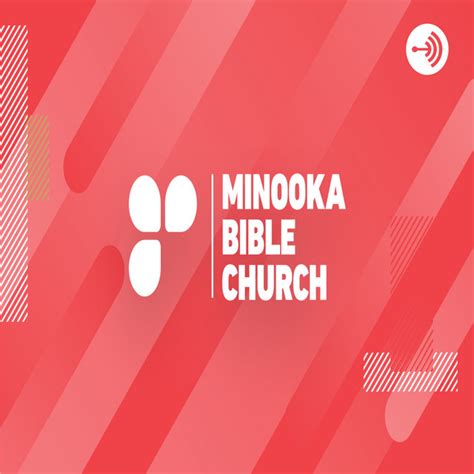 Minooka Bible Church Podcast On Spotify