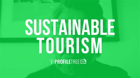 Why Is Sustainable Tourism Important What Is Sustainable Tourism