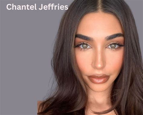 Chantel Jeffries Net Worth 2023 Age Boyfriends Bio