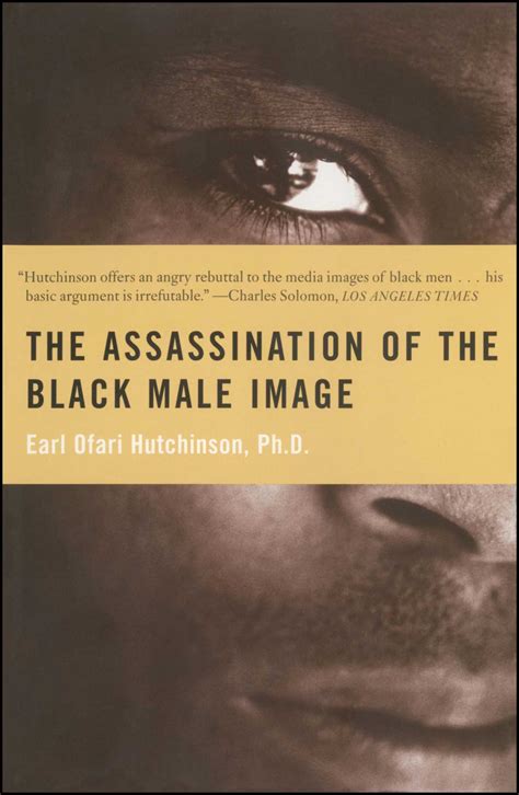 The Assassination Of The Black Male Image Book By Earl Ofari