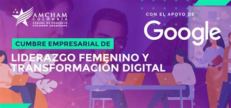 Cumbre Empresarial De Liderazgo Femenino Y Transformación Digital