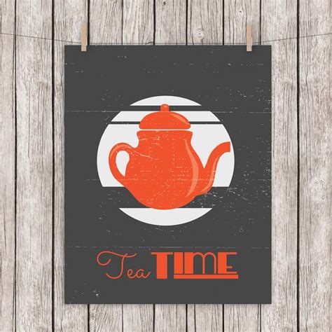 8x10 Printable Tea Typography Art Print Tea Time Quote Vintage