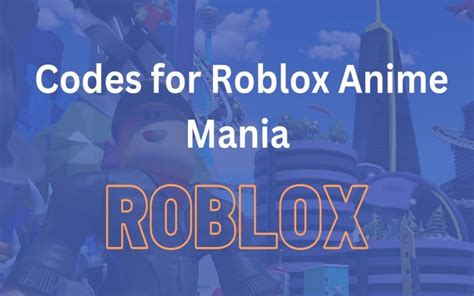 Codes For Roblox Anime Mania