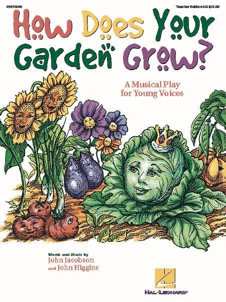 How Does Your Garden Grow Teachers Edition Score Hl9970036 From