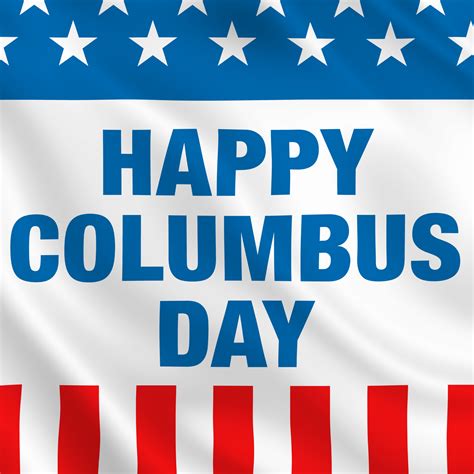 A Happy Columbus Day Banner With Stars And Stripes