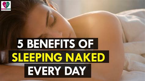 5 Benefits Of Sleeping Naked Every Day Health Sutra YouTube