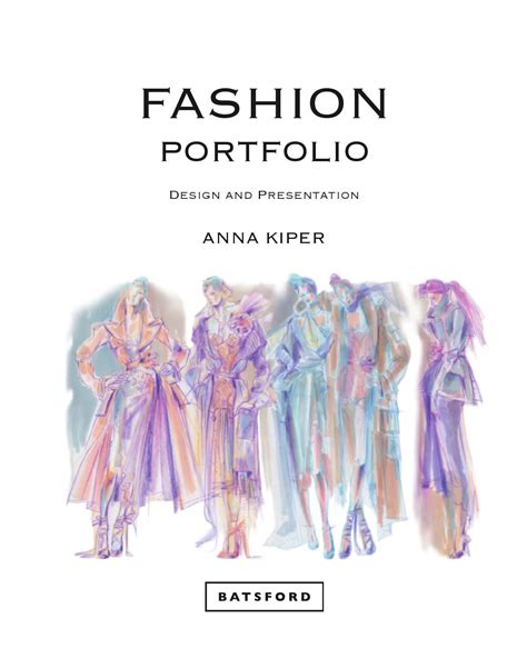 The Complete Book On How To Put Together A Fashion Design Portfolio