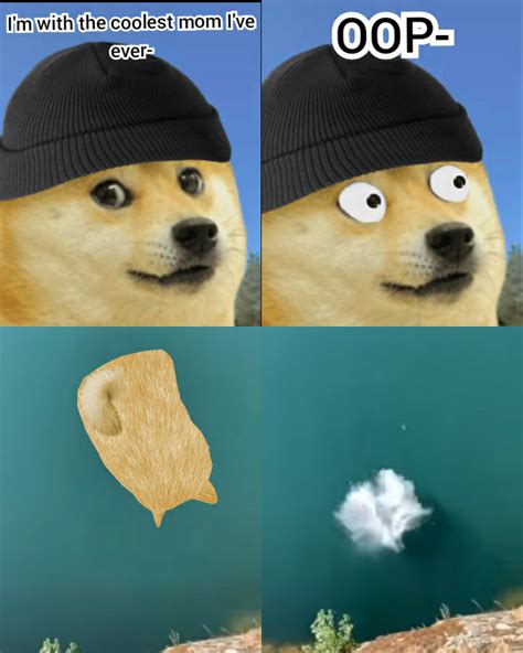 Le Coolest Mom Has Arrived Rdogelore Ironic Doge Memes Know