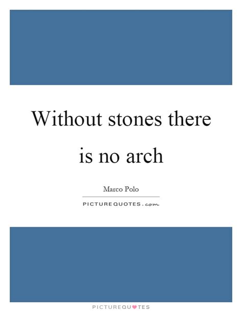 Arch Quotes Arch Sayings Arch Picture Quotes