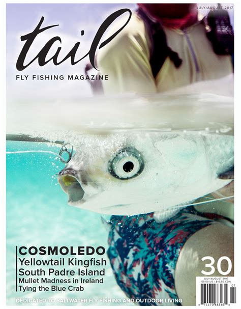 The Fiberglass Manifesto Tail Fly Fishing Magazine Issue 30