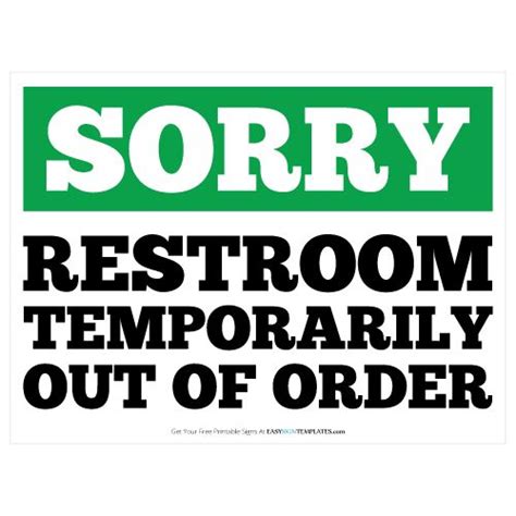 The lift is always out of order. Restroom Out of Order Printable Sign Template | Free ...