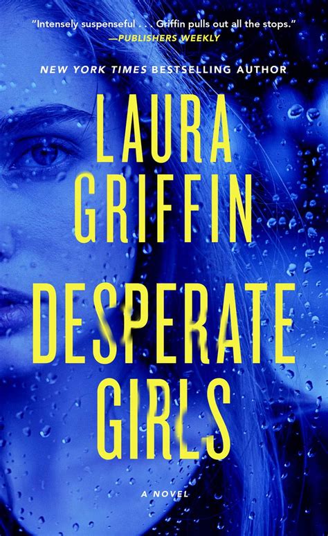 Desperate Girls Ebook By Laura Griffin Epub Rakuten Kobo Canada