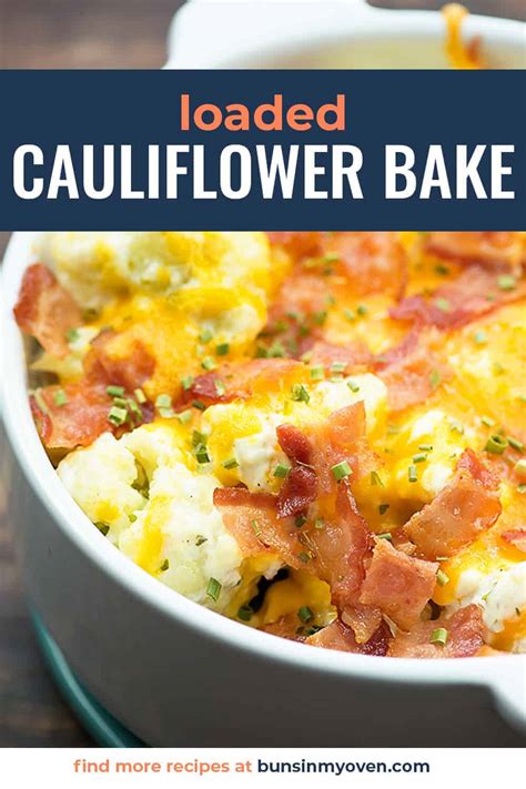 Loaded Cauliflower Bake Cheesy And Low Carb Buns In My Oven